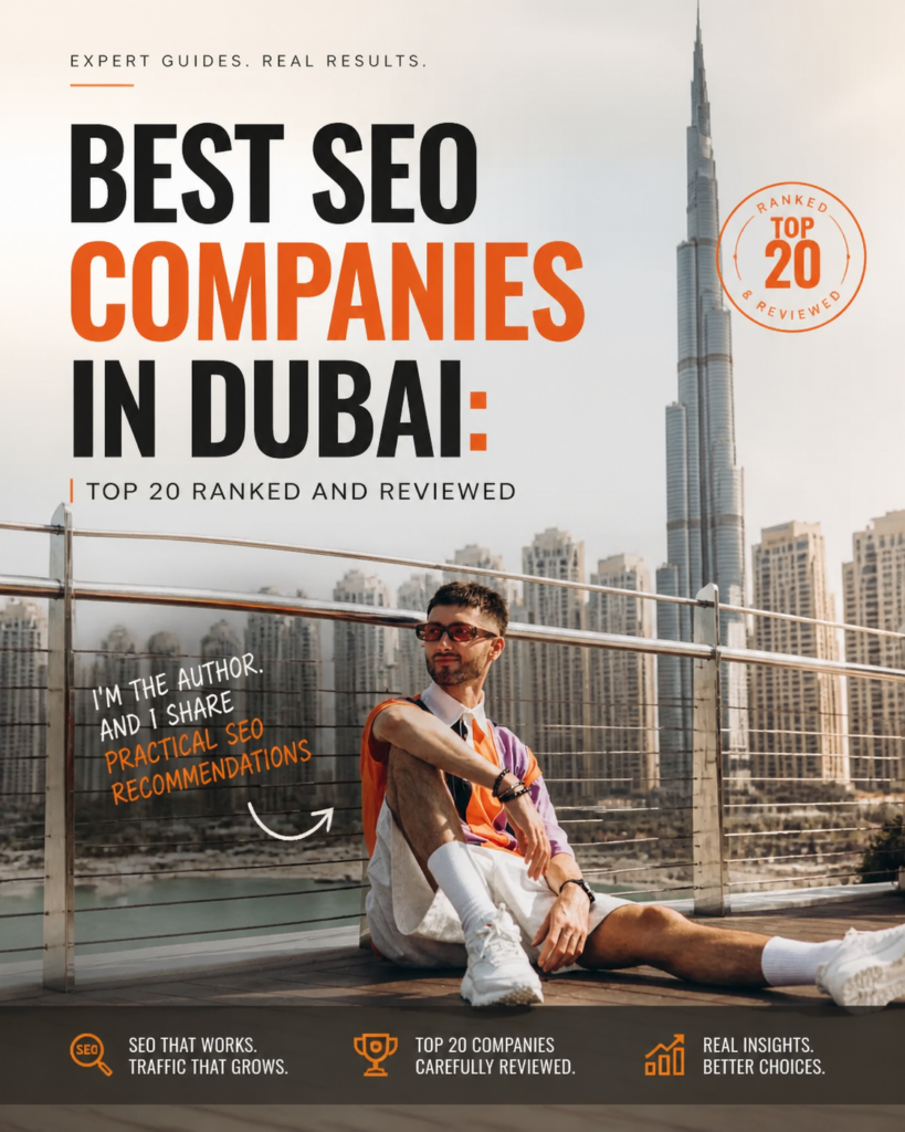 Best SEO Companies in Dubai: Top 20 Ranked and Reviewed