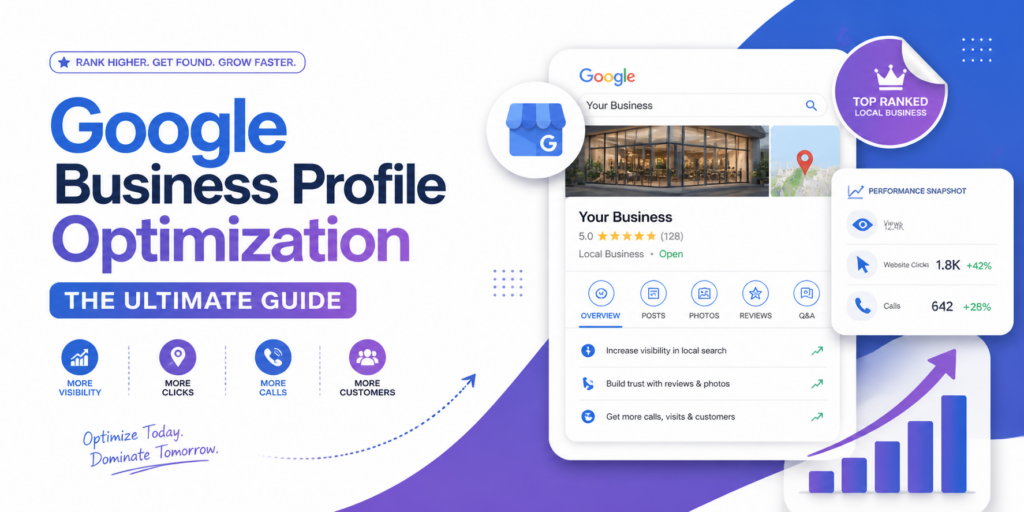 Google Business Profile Optimization — The Ultimate Guide