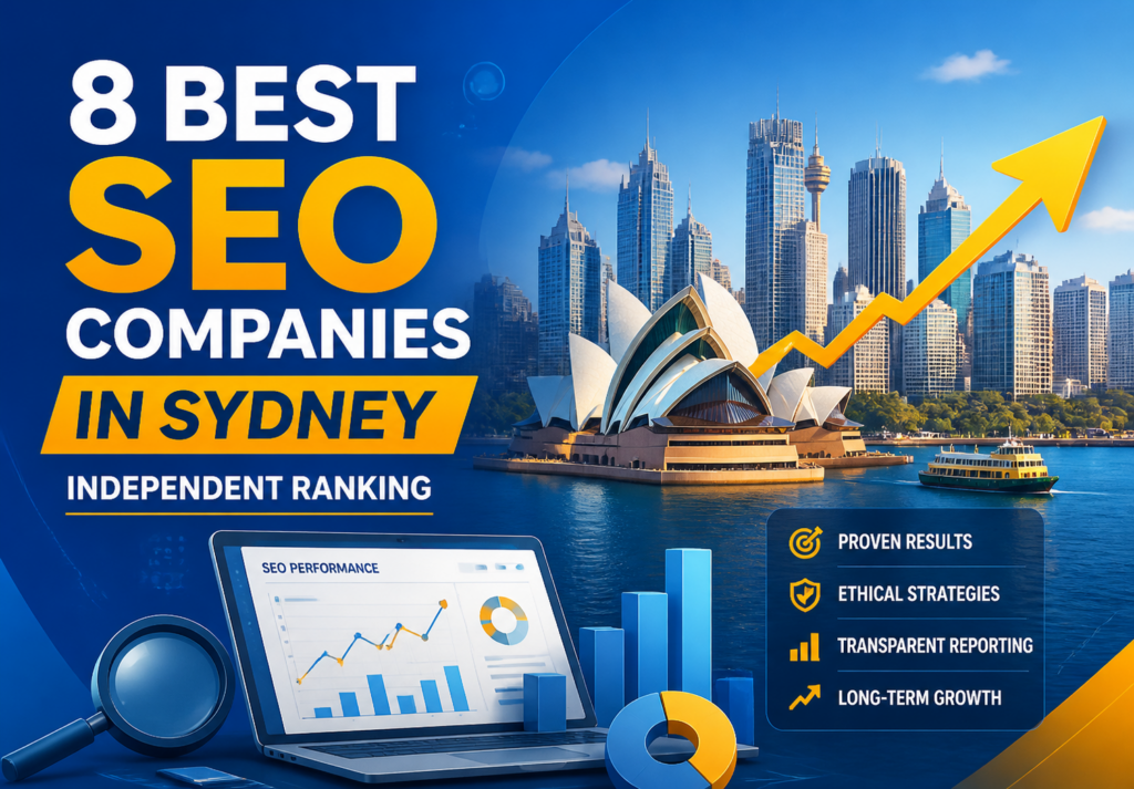 8 Best SEO Companies in Sydney | Independent Ranking 8 Best SEO Companies in Sydney | Independent Ranking